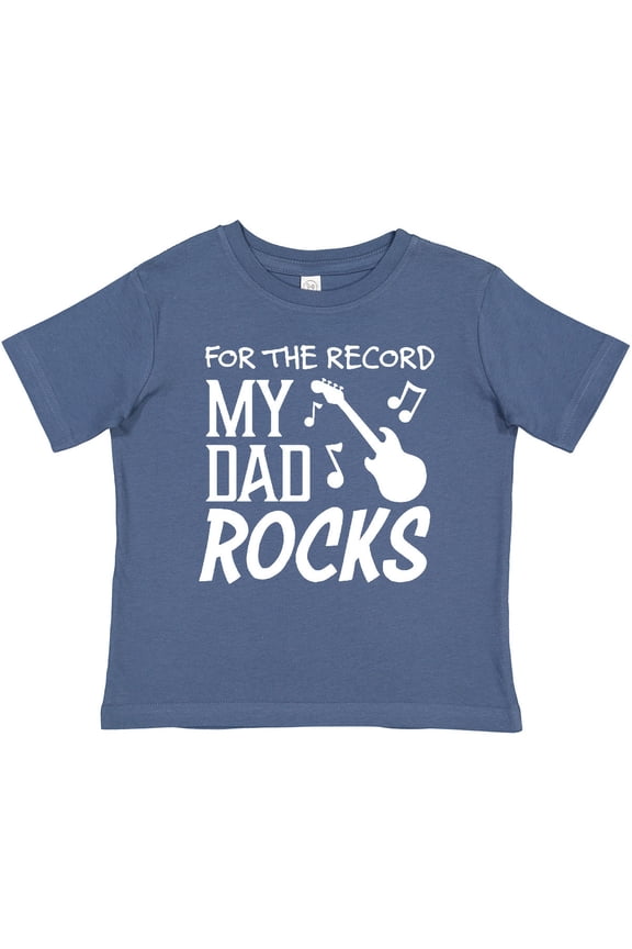 For the Record, My Dad Rocks Boys or Girls Baby T-Shirt