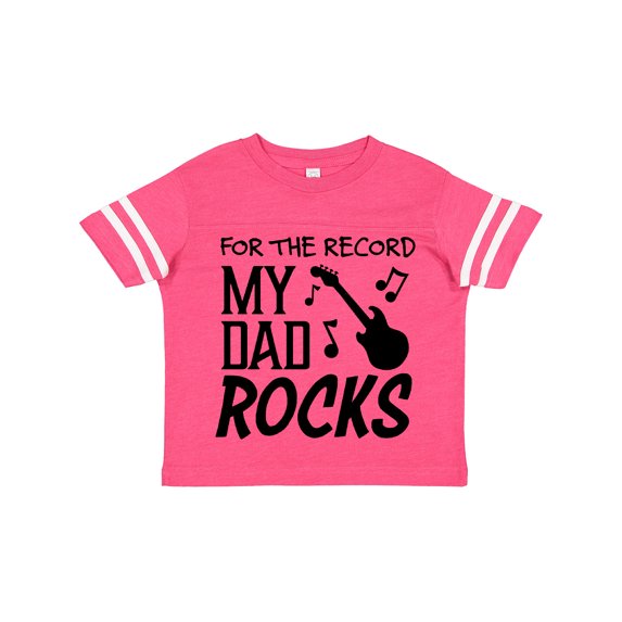 Inktastic For the Record, My Dad Rocks Boys or Girls Toddler T-Shirt
