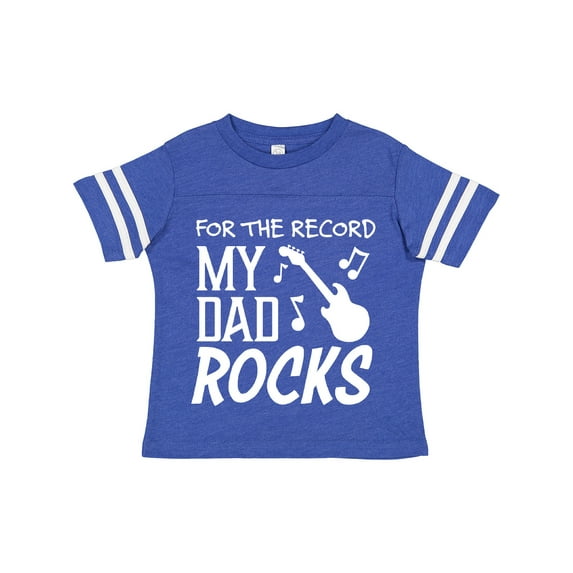 Inktastic For the Record, My Dad Rocks Boys or Girls Toddler T-Shirt