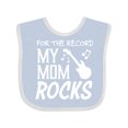 thumbnail image 1 of Inktastic For the Record, My Mom Rocks Boys or Girls Baby Bib, 1 of 4