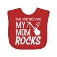 thumbnail image 1 of Inktastic For the Record, My Mom Rocks Boys or Girls Baby Bib, 1 of 4