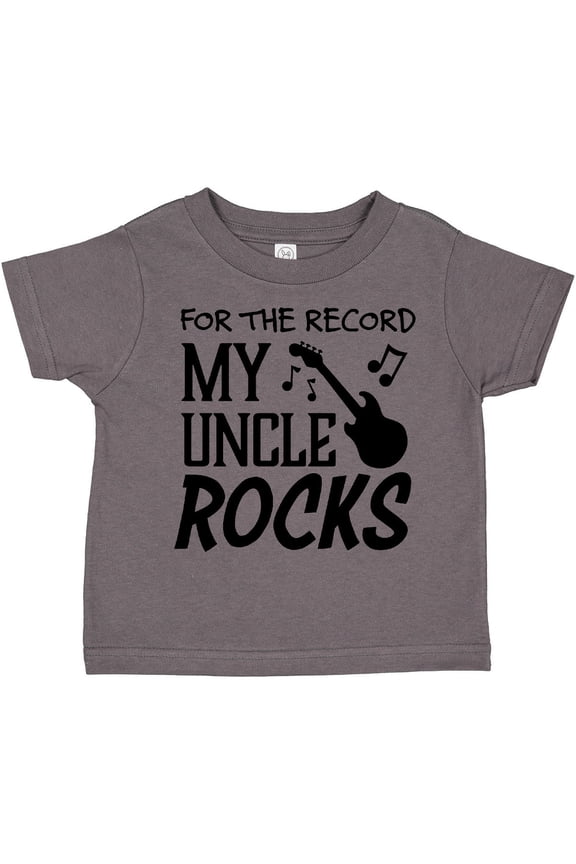 For the Record, My Uncle Rocks Boys or Girls Toddler T-Shirt