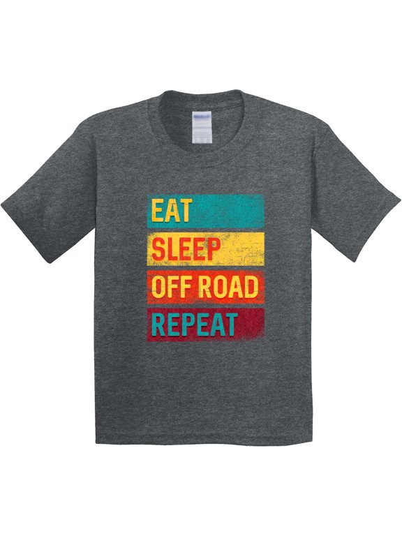 Four Wheeling Eat Sleep off Road Repeat Youth T-Shirt