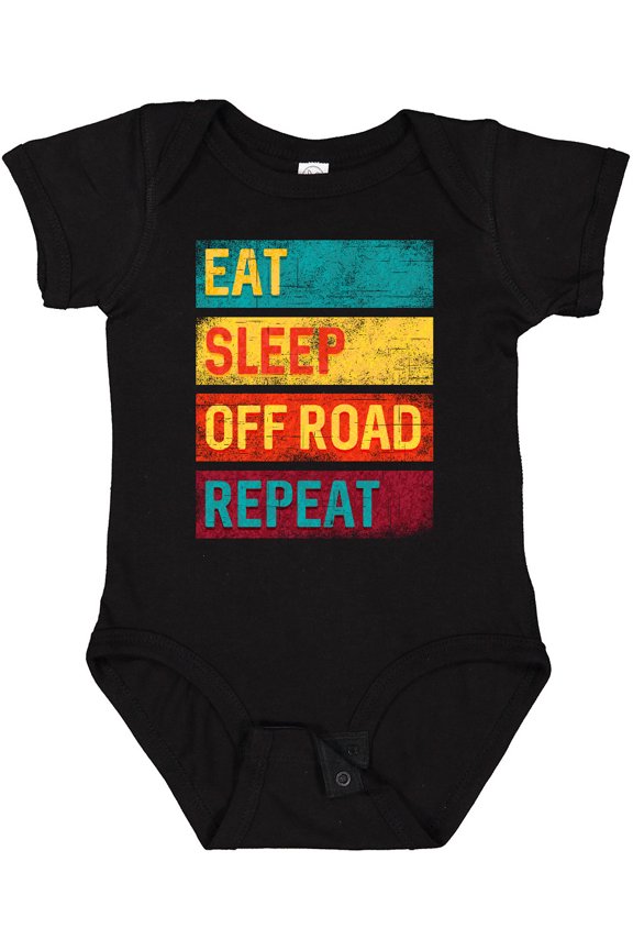 Four Wheeling Eat Sleep off Road Repeat Boys or Girls Baby Bodysuit