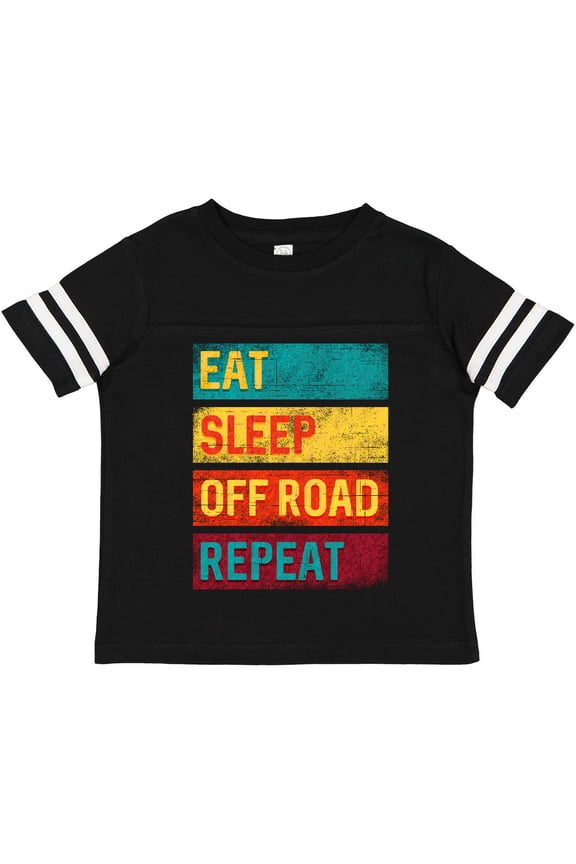 Four Wheeling Eat Sleep off Road Repeat Boys or Girls Toddler T-Shirt
