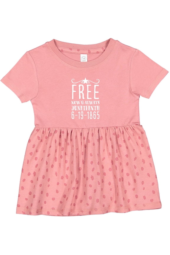 Free- Now and Always- Juneteenth 6-19-1865 Girls Baby Dress