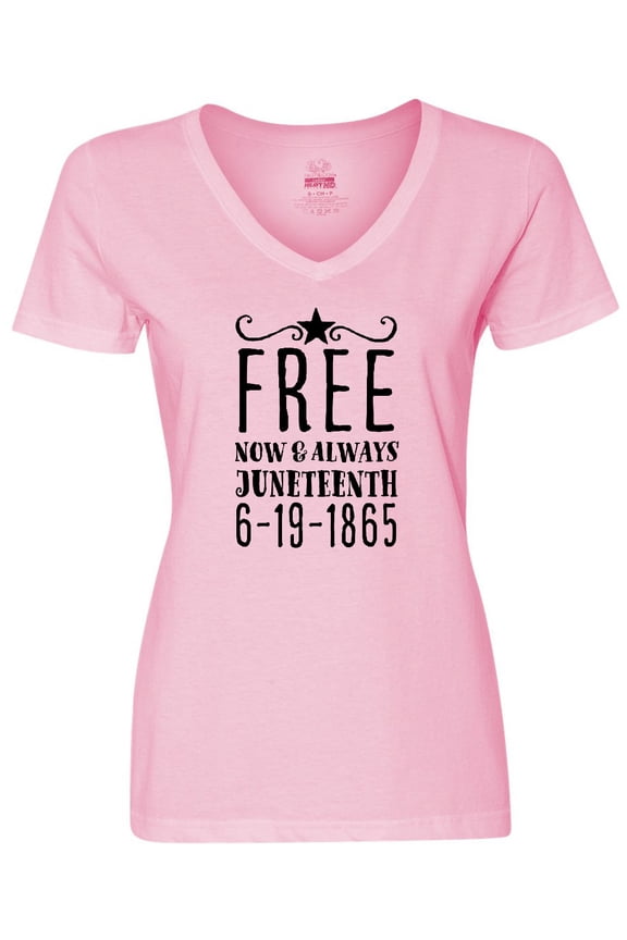 Free- Now and Always- Juneteenth 6-19-1865 Women's V-Neck T-Shirt