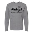thumbnail image 1 of Inktastic From Raleigh North Carolina in Black Distressed Text Long Sleeve T-Shirt, 1 of 5