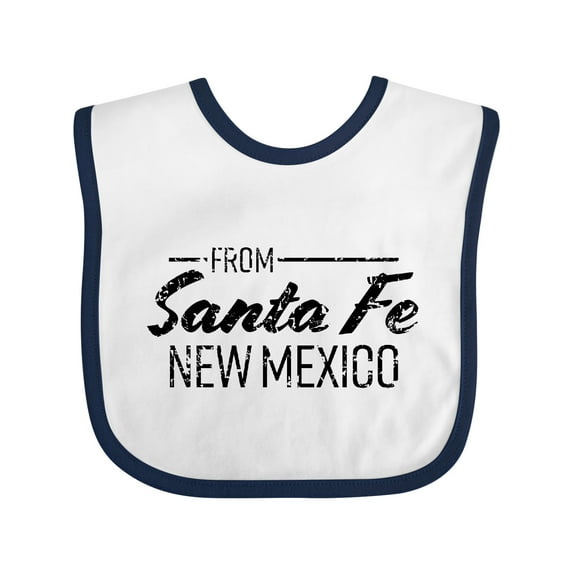 Inktastic From Santa Fe New Mexico in Black Distressed Text Boys or Girls Baby Bib