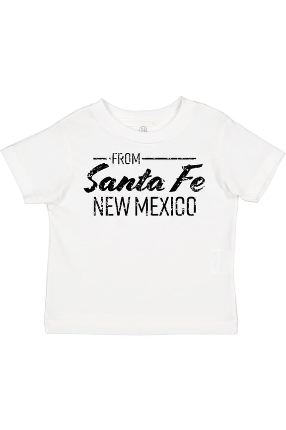 From Santa Fe New Mexico in Black Distressed Text Boys or Girls Toddler T-Shirt