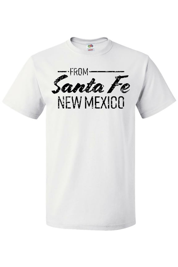 From Santa Fe New Mexico in Black Distressed Text T-Shirt