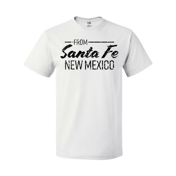 Inktastic From Santa Fe New Mexico in Black Distressed Text T-Shirt