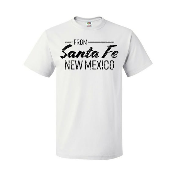 Inktastic From Santa Fe New Mexico in Black Distressed Text T-Shirt
