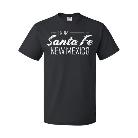 Inktastic From Santa Fe New Mexico in White Distressed Text T-Shirt