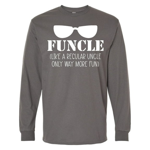 Inktastic Funcle Like a Regular Uncle Only Way More Fun Long Sleeve T-Shirt