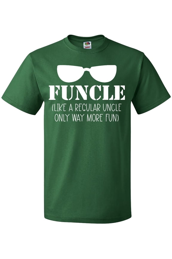 Funcle- Like a Regular Uncle Only Way More Fun T-Shirt