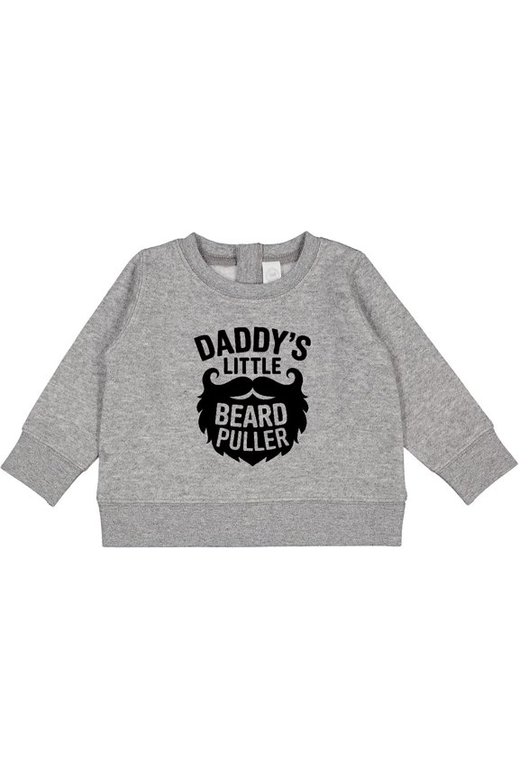 Funny Beard Baby Grow-daddy's Little Beard Puller Funny Baby Sweatshirt
