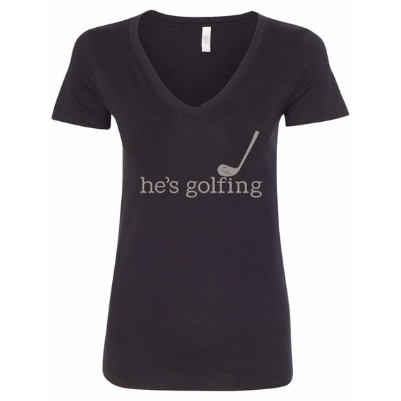 Inktastic Funny Golfing Tee He's Golfing Women's V-Neck T-Shirt