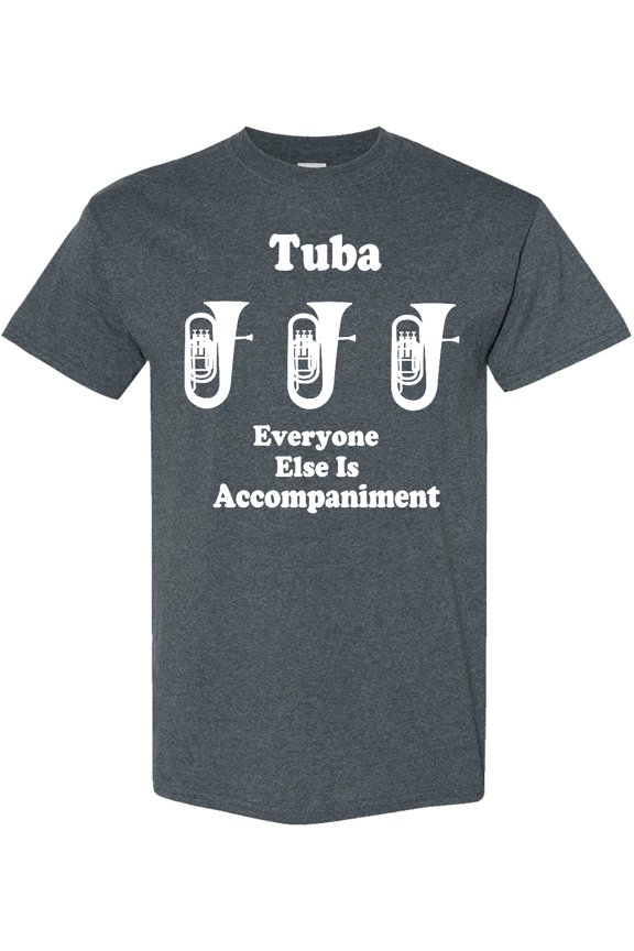 Funny Tuba Player Music Joke T-Shirt
