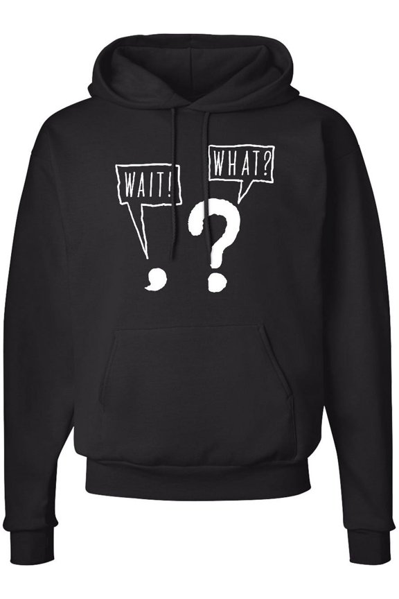 Funny Wait What? Comma and Question Mark Adult Hoodie Sweatshirt