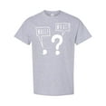 thumbnail image 1 of Inktastic Funny Wait What? Comma and Question Mark T-Shirt, 1 of 5