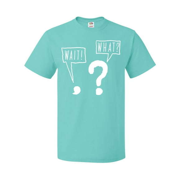 Inktastic Funny Wait What? Comma and Question Mark T-Shirt