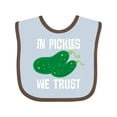 thumbnail image 1 of Inktastic Funny in Pickles We Trust Boys or Girls Baby Bib, 1 of 4