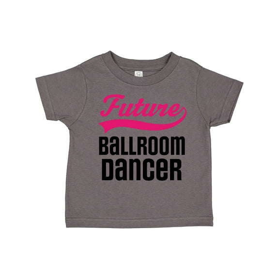 Inktastic Future Ballroom Dancer Girls Girls Toddler T-Shirt