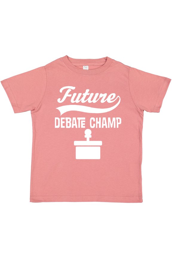 Future Debate Champ Debating Boys or Girls Toddler T-Shirt