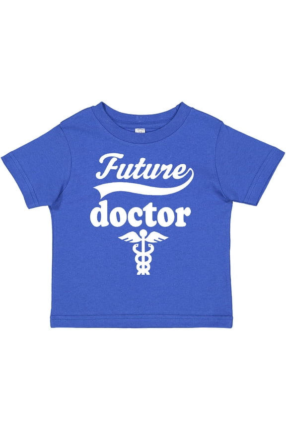 Future Doctor Medical Career Boys or Girls Toddler T-Shirt