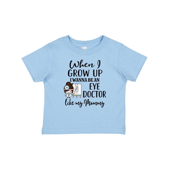 Inktastic Future Eye Doctor Like Mommy Optometrist Girls Baby T-Shirt