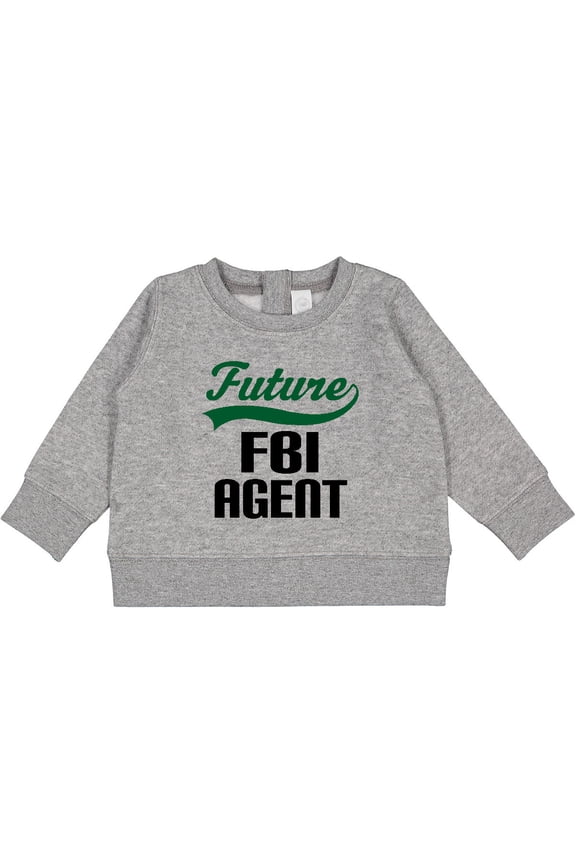 Future Fbi Agent Childs Job Baby Sweatshirt