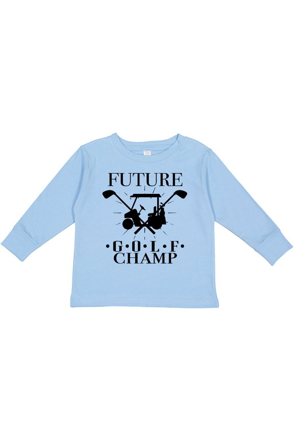 Future Golf Champ Childs Golfing Boys or Girls Long Sleeve Toddler T-Shirt