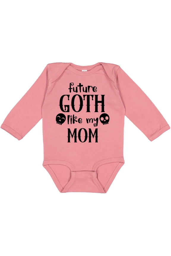 Future Goth Like My Mom with Skulls Boys or Girls Long Sleeve Baby Bodysuit