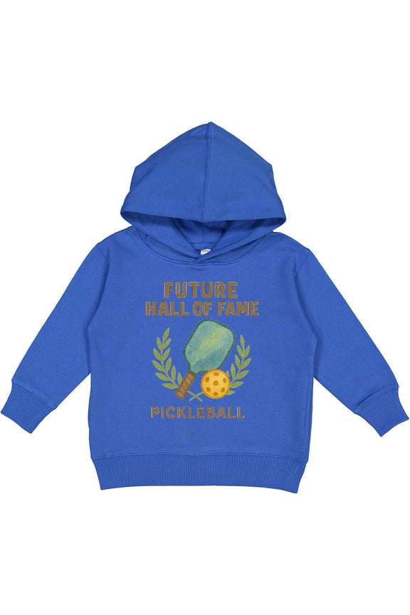 Future Hall of Fame Pickleball Toddler Hoodie