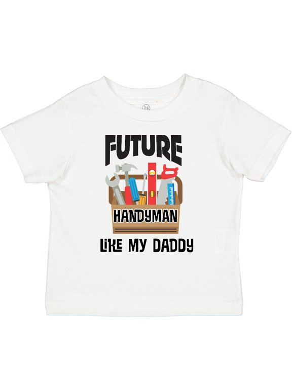 Future Handyman Like Daddy Boys Toddler T-Shirt