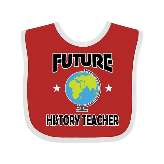 Inktastic Future History Teacher Boys or Girls Baby Bib