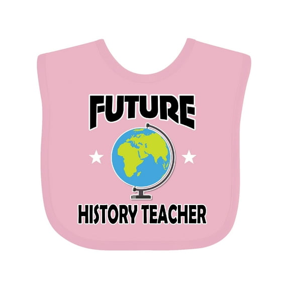 Inktastic Future History Teacher Boys or Girls Baby Bib