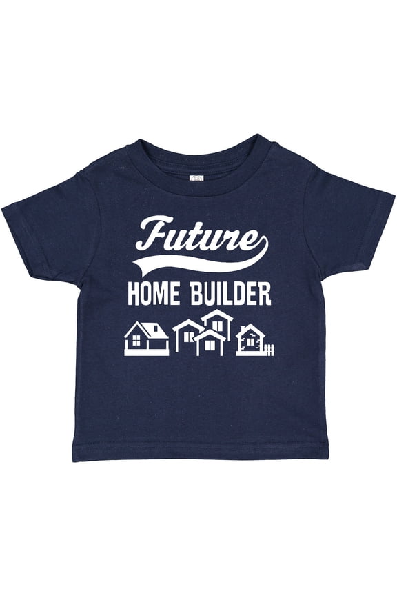 Future Home Builder Contractor Boys or Girls Baby T-Shirt