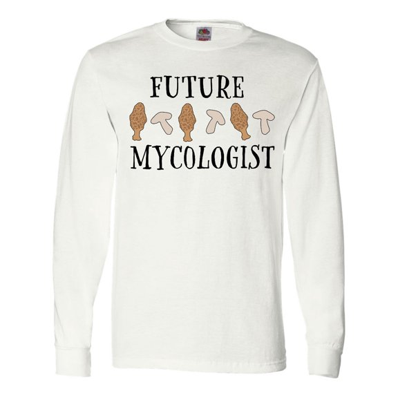 Inktastic Future Mycologist- mushrooms and morels Long Sleeve T-Shirt