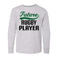 thumbnail image 1 of Inktastic Future Rugby Player Long Sleeve Youth T-Shirt, 1 of 5