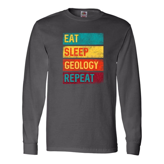 Inktastic Geologist Eat Sleep Geology Long Sleeve T-Shirt