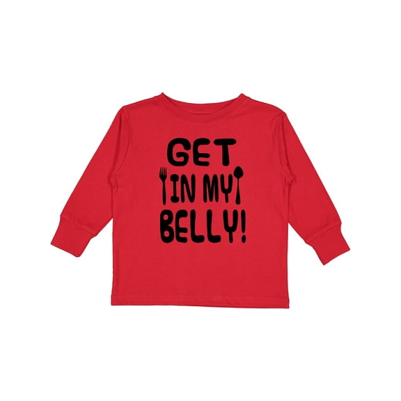 Inktastic Get in My Belly Boys or Girls Long Sleeve Toddler T-Shirt