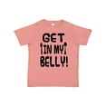 thumbnail image 1 of Inktastic Get in My Belly Boys or Girls Toddler T-Shirt, 1 of 5