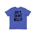 thumbnail image 1 of Inktastic Get in my Belly Youth T-Shirt, 1 of 5