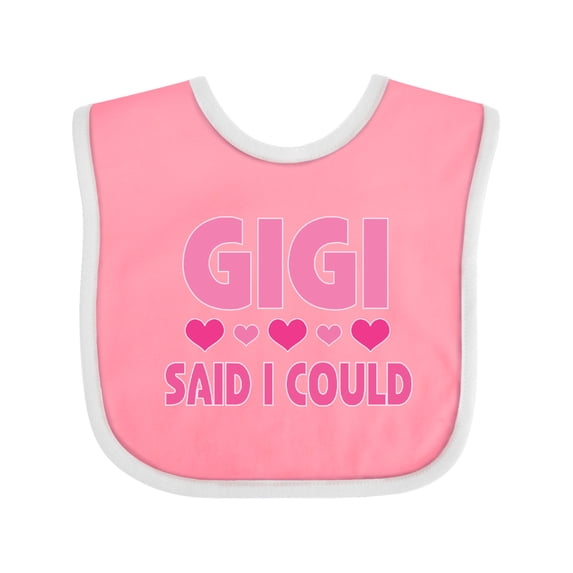Inktastic Gigi Said I Could Funny Granddaughter Girls Girls Baby Bib