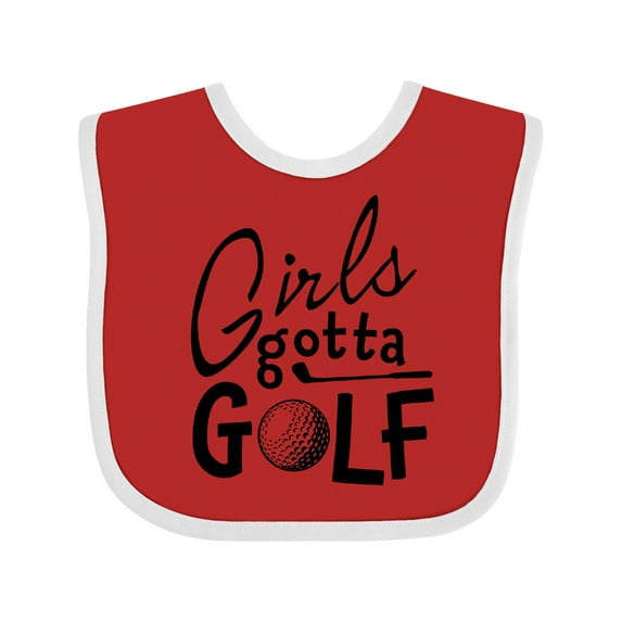 Inktastic Girls Gotta Golf Girls Baby Bib