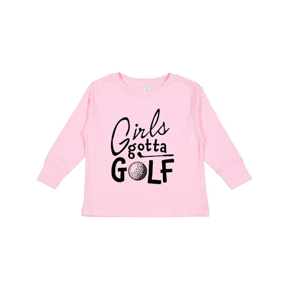 Inktastic Girls Gotta Golf Girls Long Sleeve Toddler T-Shirt