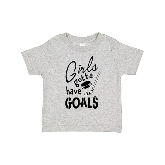 Inktastic Girls Gotta Have Goals Hockey Player Girls Toddler T-Shirt
