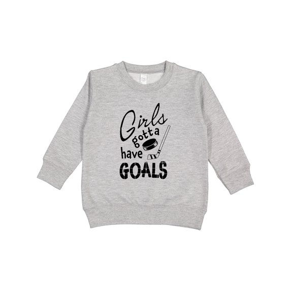 Inktastic Girls Gotta Have Goals Hockey Player Toddler Sweatshirt
